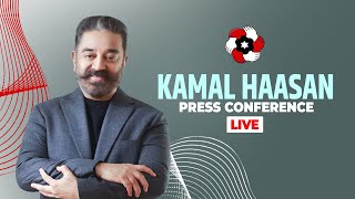 LIVE Makkal Needhi Maiam MNM chief and actor Kamal Haasan Press conference  Lok Sabha elections [upl. by Yecram878]