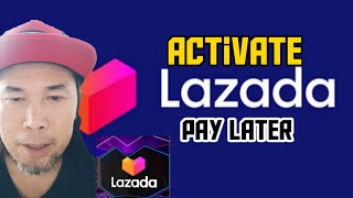 How to Activate Lazada Pay Later  Lazpaylater [upl. by Yssirc]