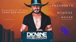 DIOVANE DOS TECLADOS CD ATUALIZADO 2024 [upl. by Eolcin]