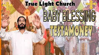 BABY BLESSING TESTMONEY JESUS CHURCH MANGAL MINISTRY BEAS TRUE LIGHT CHURCH [upl. by Neelyt]