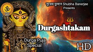 Durgashtakam ll Navaratri Special ll Original Video ll ULTRA 4K HD [upl. by Meraree]