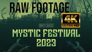 Mystic Festival 2023 Raw footage in 4K [upl. by Ilarin]