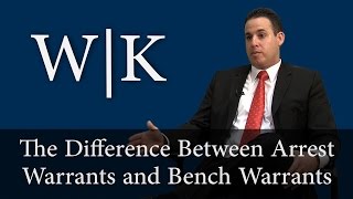 The Difference Between Bench Warrants and Arrest Warrants [upl. by Denys837]