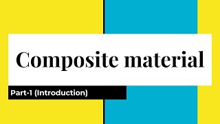 Composite materials Introduction in 3 min Fibars amp Matrices [upl. by Eile]