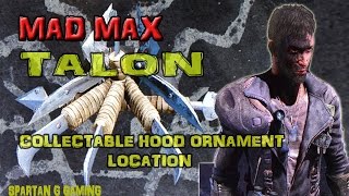 Mad Max  How to get the collectable hood ornament TALON Location Revealed [upl. by Einafpets]