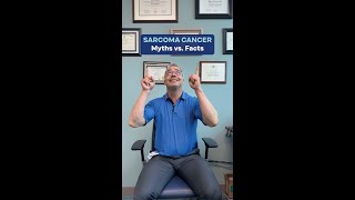 Sarcoma Cancer Myths vs Facts [upl. by Gobert]