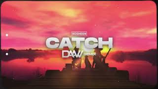 Kosheen  Catch DAAW REMIX 2024 [upl. by Behlau]