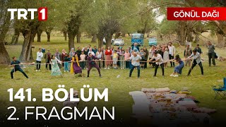 Gönül Dağı 141 Bölüm 2 Fragmanı  quotDillere destan bir piknik yapmaya hazır mıyızquot GonulDagiTRT [upl. by Ayeki]