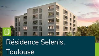 Résidence Selenis à Toulouse  Nos programmes immobiliers neufs [upl. by Uahsoj364]