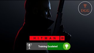 Hitman 3  The Einarsson Inception 15 Training Escalated Trophy and Achievement [upl. by Ahsinelg683]