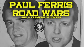 Ian  BLINK  MacDonald  Paul Ferris  Road wars and a farmers daughter [upl. by Mussman]