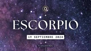 Horóscopo Diario  Escorpio  19 de Septiembre 2024 [upl. by Ben67]