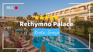 HOTEL RETHYMNO PALACE NA KRECIE 5 LUKSUS 🇬🇷 WAKACJE W GRECJI wakacje grecja [upl. by Borries969]