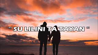 SO LILINI TA TAYANNASH ANGKANAN amp SURAINA  LYRICS VIDEO [upl. by Renaud]