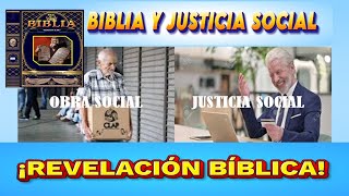 LA JUSTICIA SOCIAL VERSUS LA OBRA SOCIAL EN LA BIBLIA 🔥 [upl. by Vachil]