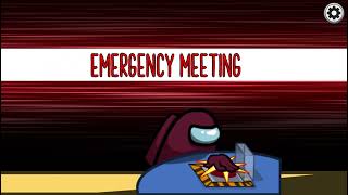 The NEW Among Us Dead Body Reported and Emergency Meeting Sounds  The Airship [upl. by Harmon]