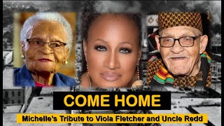 COME HOME  MICHELLE HAMMONDS AMAZING TRIBUTE TO TULSA RACE MASSACRE SURVIVORS FLETCHER AND ELLIS [upl. by Anecusa]