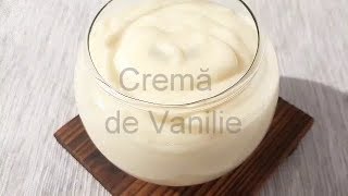 Crema de vanilie Asta este crema pe care o poti folosi in aproape orice desert [upl. by Sasnett202]