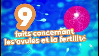 9 faits concernant les ovules et la fertilité [upl. by Kovacev760]