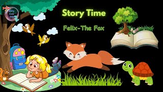 Story Time  Felix The Fox   Berry Cute Kids Stories For Kids amp Toddlers [upl. by Calley]