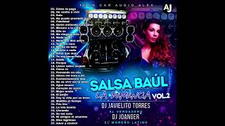 Salsa Baul quotLa Demenciaquot Vol2 DJ Joanger DJ Javielito Torres [upl. by Anenahs197]