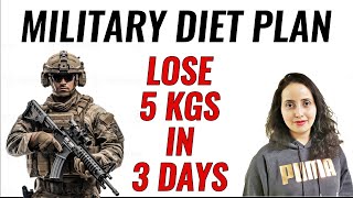 Military Diet Plan  Lose 5 Kgs  10 Pounds In 3 Days [upl. by Fosque777]