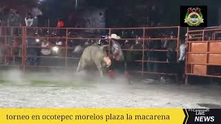 rábano de Apatlaco vs carnaval toro de exhibición torneo de los 15 mil plaza la Macarena Ocotepec [upl. by Animor460]