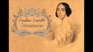 Pauline Viardot Havanaise «Sur la rive le flot dargent» [upl. by Aramac]