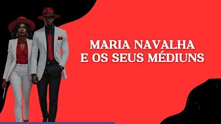 🔱 Maria Navalha e os seus médiuns [upl. by Orlanta759]