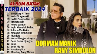 DORMAN MANIK FEAT RANY SIMBOLON FULL ALBUM TERBAIK  LAGU BATAK TRBARU 2024  BIKIN BAPER [upl. by Ajit]