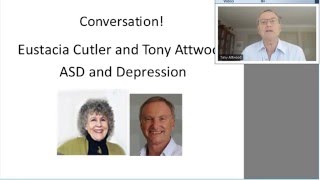 Conversation with Eustacia Cutler and Tony Attwood ASD and Depression [upl. by Sharpe971]