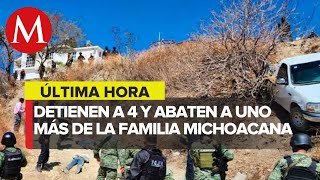 Enfrentamiento con La Familia Michoacana deja un muerto y cuatro detenidos en Edomex [upl. by Britni]