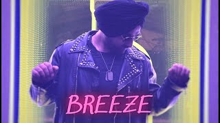 BREEZE Official Music Video  Supreet Singh [upl. by Eigriv65]