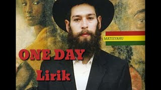 Matisyahu  One Day Reggae Version  Lyrics  Cover [upl. by Kuhlman]