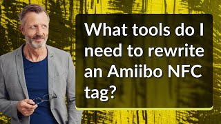 What tools do I need to rewrite an Amiibo NFC tag [upl. by Yolanthe]