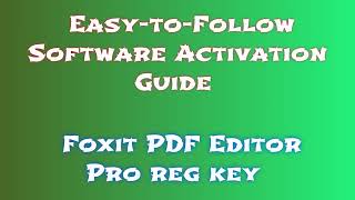 Downloading Foxit PDF Editor Pro A Comprehensive Tutorial [upl. by Aisirtap656]