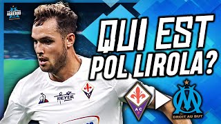 🇪🇸 QUI EST POL LIROLA   Présentation Mercato OM [upl. by Stauder919]