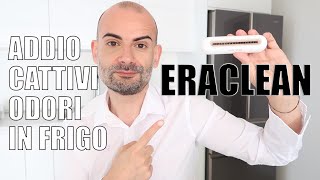 Consigli per un FRIGO PULITO E IGIENIZZATO SENZA CATTIVI ODORI review ERACLEAN [upl. by Gennie]