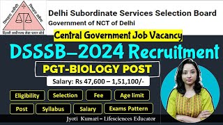 DSSSB 2024 Recruitment  Central Government Job  Complete Information [upl. by Haiacim]