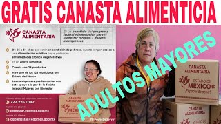 BIENESTAR REGALA NUEVAS CANASTAS ALIMENTICIAS CÓMO CUÁNDO Y DÓNDE ADULTOS MAYORES [upl. by Gerdi]