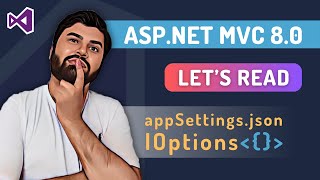 Read settings from appSettingsjson in Aspnet MVC net 80 [upl. by Angelis82]