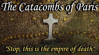 History of the Catacombs of Paris [upl. by Adlay]