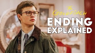 The Goldfinch Ending Explained [upl. by Jyoti]