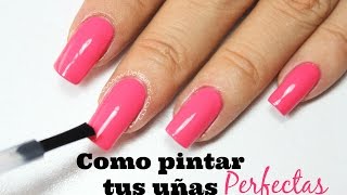 Como pintar tus uñas perfectas  Paint Your Nails Perfectly [upl. by Ricki]