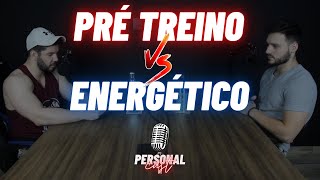 PRÉ TREINO X ENERGÉTICO  QUAL É MELHOR [upl. by Winther]