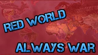 Red World Always at war  Hearts Of Iron 4 AI Only [upl. by Nolrak399]