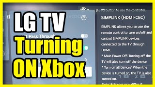 How to STOP LG TV Turning on or OFF your Xbox Easy Tutorial [upl. by Sadnac899]