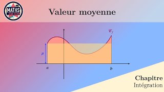 Valeur moyenne – Intégration [upl. by Emmer812]