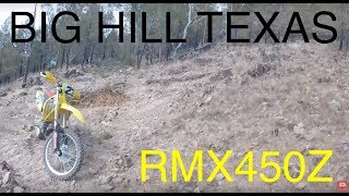 Big Hill Texas RMX450Z ENDURO HILL CLIMB [upl. by Neirod]