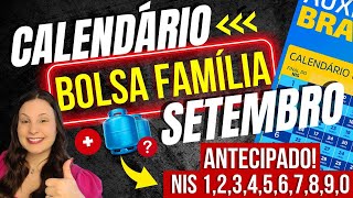 📅 CALENDÁRIO BOLSA FAMÍLIA SETEMBRO Será ANTECIPADO QUEM VAI RECEBER NOVOS BLOQUEIOS Veja aqui [upl. by Htelimay]